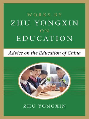 cover image of Advice on the Education of China (Works by Zhu Yongxin on Education Series)